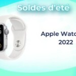 L’Apple Watch SE 2022 est de retour un super prix à l’occasion des soldes d’été