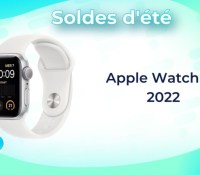 Apple Watch SE 2022 — Soldes d’été 2023