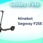 Cette trottinette électrique signée Ninebot coûte 160 € de moins durant les soldes d’été Cette trottinette électrique signée Ninebot coûte 160 € de moins durant les soldes d’été