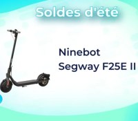 Ninebot Segway F25E II  — Soldes d’été 2023