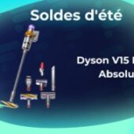 V15 Detect Absolute : Dyson fait perdre 200 € à son balai aspirateur avant la fin des soldes