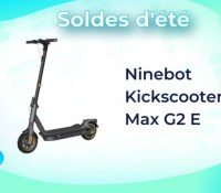 Trottinette Ninebot KickScooter Max G2 - Premières impressions - Actualité  - UFC-Que Choisir
