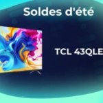 289 €, c’est le super prix de ce TV QLED 4K de 43 pouces lors des soldes