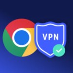 Les meilleurs VPN pour Google Chrome ?