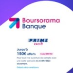 Boursorama Banque lance une grosse offre de bienvenue pendant ces prochaines 24 heures