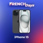 L’iPhone 15 profite déjà d’une baisse de prix en plein milieu des French Days