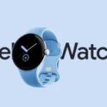 Google Pixel Watch 2 : on pense connaitre les prix en France