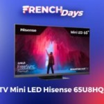 Hisense 65U8HQ : ce TV 4K Mini LED 120 Hz chute à un super prix pendant les French Days Hisense 65U8HQ : ce TV 4K Mini LED 120 Hz chute à un super prix pendant les French Days