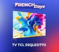 TV-TCL-55QLED770-french-days-2023