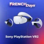Le PlayStation VR 2 de la PS5 profite des French Days pour baisser son prix Le PlayStation VR 2 de la PS5 profite des French Days pour baisser son prix