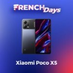 Pour les French Days, le Xiaomi Poco X5 (avec 256 Go) perd plus de 100 €