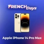 French Days : l’iPhone 14 Pro Max baisse son prix face à l’iPhone 15 Pro Max