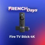 Le Fire TV Stick 4K d’Amazon est de retour à moitié prix pour le dernier jour des French Days