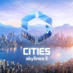 Cities Skylines II : quelle configuration PC pour jouer au simulateur d’embouteillages ?