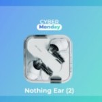 Les Nothing Ear (2) sont à un prix bien plus attractif durant le Cyber Monday Les Nothing Ear (2) sont à un prix bien plus attractif durant le Cyber Monday