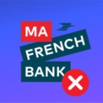 Ma French Bank est à vendre… quelles conséquences pour ses clients ?