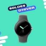 169 €, c’est le prix spécial soldes de la première Google Pixel Watch