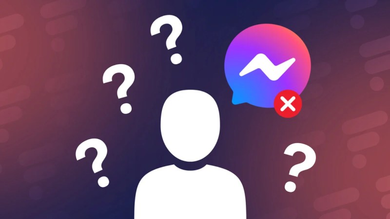 Comment savoir si vous avez été bloqué sur Messenger&nbsp;?