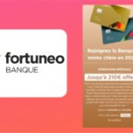 Fortuneo pense aux personnes en couple et offre 210 € pour l’ouverture d’un compte joint