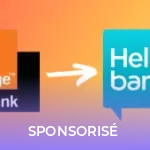 Passer d’Orange Bank à Hello bank! : les étapes à ne surtout pas omettre