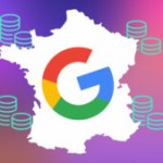 Pourquoi Google France doit payer une amende « disproportionnée »