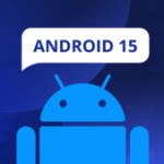 Android 15 : les choses sérieuses commencent avec la Bêta 2