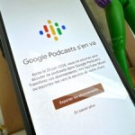 Google Podcasts disparaît et on y perd des plumes Google Podcasts disparaît et on y perd des plumes