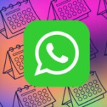 WhatsApp s’apprête à remplacer le calendrier que vous partagez avec votre moitié WhatsApp s’apprête à remplacer le calendrier que vous partagez avec votre moitié