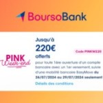 BoursoBank relance sa prime pour l’été : 220 € offerts pour bien commencer les vacances