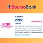 BoursoBank relance sa prime pour l’été : 220 € offerts pour bien commencer les vacances BoursoBank relance sa prime pour l’été : 220 € offerts pour bien commencer les vacances