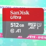 Cette microSD SanDisk Ultra de 512 Go est à prix très bas pour les soldes