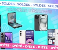 Smartphones dernière démarque   — Soldes d’été 2024