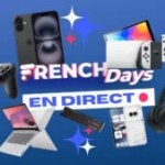 French Days 2024 : les meilleures offres en DIRECT pour les passionnés de Tech