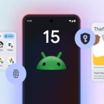 La mise à jour Android 15 est sortie, téléchargez-la maintenant sur votre smartphone compatible