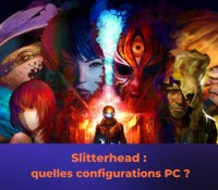 Slitterhead : quelle configuration PC pour ce nouveau jeu d’horreur ?