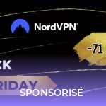 NordVPN passe à -71 % avec 3 mois offerts durant le Black Friday