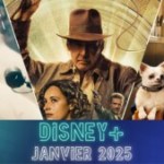Les sorties Disney+ en janvier 2025 : la dernière croisade d’Indiana Jones et l’envers du paradis dans le nouveau thriller Paradise