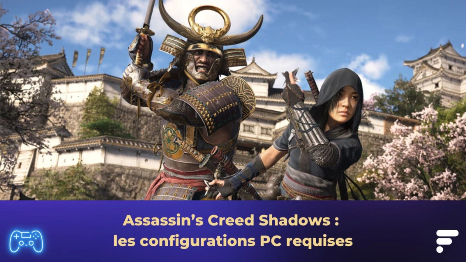 Regarder la vidéo Assassin’s Creed Shadows : quelles sont les configurations PC pour profiter du titre d’Ubisoft ?