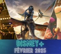 Illustres Catalogue Disney+ février 2025