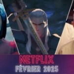Les sorties Netflix en février 2025 : The Witcher, mais pas la série, et le grand final de Cobra Kai pour les 40 ans de la franchise