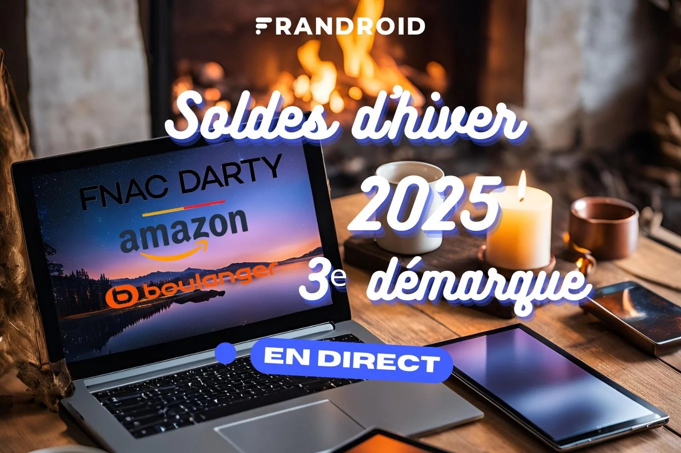 Soldes d’hiver : Amazon, la Fnac, Darty, Boulanger… voici les meilleures offres de la 3ᵉ démarque