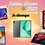 Les soldes c’est aussi le bon moment de s’offrir une tablette pas chère