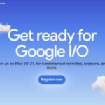 Google I/O 2025 : une date, un programme et les nouveautés que l’on attend