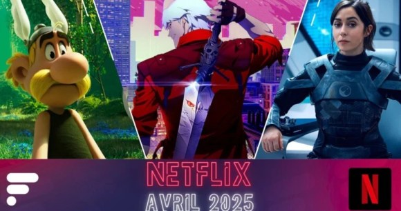 Illustres Catalogue Netflix avril 2025