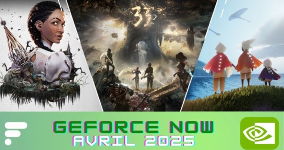 Illustres Catalogue GeForce Now avril 2025