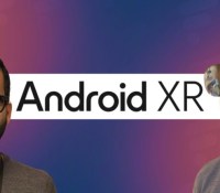 5 choses à savoir sur Android XR : la nouvelle star de Google en 2025