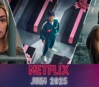 Illustres Catalogue Netflix juin 2025