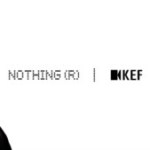 Les prochains produits audio de Nothing seront optimisés par KEF