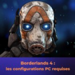 Borderlands 4 : les configurations PC enfin dévoilées