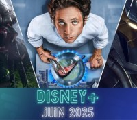 Illustres Catalogue Disney+ juin 2025